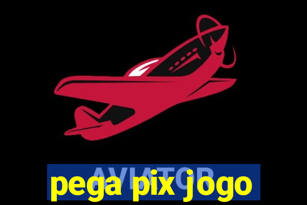 pega pix jogo